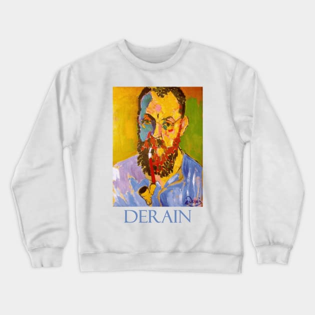 Portrait of Henri Matisse by Andre Derain Crewneck Sweatshirt by Naves